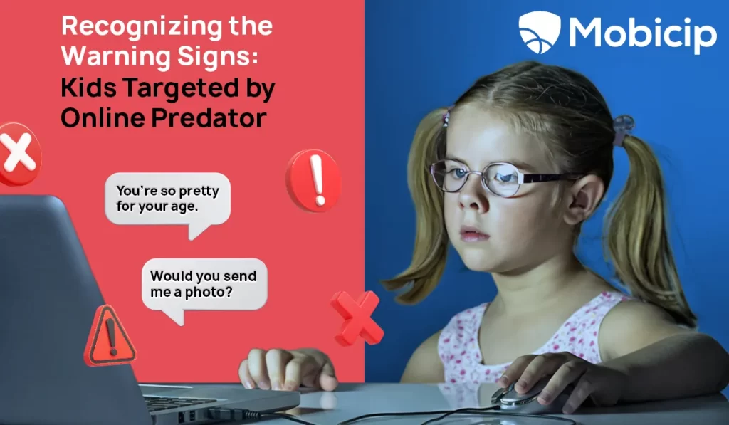 how to recognize 
 Online predator warning signs
